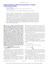 Chaotic Scattering in Solitary Wave Interactions: a Singular Iterated-Map Description Roy H