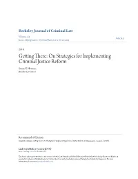 Getting There: on Strategies for Implementing Criminal Justice Reform Susan N