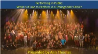 Presented by Ann Thomas Glee, Episode 607, “Transitioning”, Shot Nov 12, 2014 at Paramount, Aired Feb 13, 2015 on Fox
