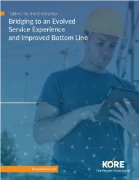 Bridging to an Evolved Service Experience and Improved Bottom Line
