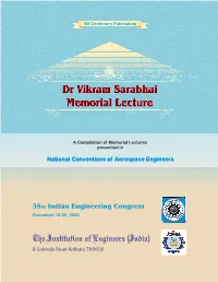 Dr Vikram Sarabhai Memorial Lecture Prof K M Parammasivam