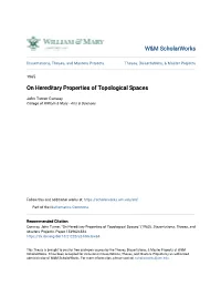 On Hereditary Properties of Topological Spaces