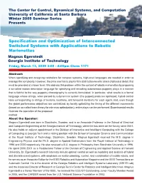 Specification and Optimization of Interconnected Switched Systems