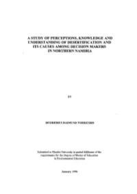 A Study of Perceptions, Knowledge and Understanding of Desertification and Its Causes Among Decision Makers in Northern Namibia
