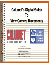 Calumet's Digital Guide to View Camera Movements