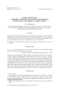 Citrus (Rutaceae): a Review of Recent Advances in Etymology, Systematics and Medical Applications1