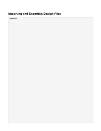 Importing and Exporting Design Files