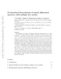 On Functional Determinants of Matrix Differential Operators with Multiple