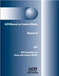 ACR Manual on Contrast Media – Version 9, 2013 Table of Contents / I