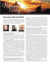 Becoming a Marmion Monk Grounds the Monk to a Particular Community of Monks