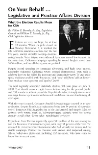 On Your Behalf … Legislative and Practice Affairs Division What the Election Results Mean for CSA by William E