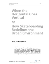 When the Horizontal Goes Vertical Or How Skateboarding Redefines the Urban Environment
