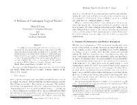 A Defense of Contingent Logical Truths∗ Agree That There Are Contingent Instances of LA1