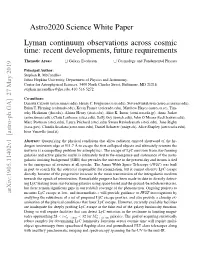 Astro2020 Science White Paper Lyman Continuum Observations Across Cosmic Time: Recent Developments, Future Requirements