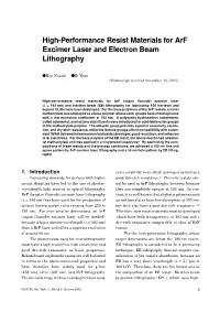 High-Performance Resist Materials for Arf Excimer Laser and Electron Beam Lithography