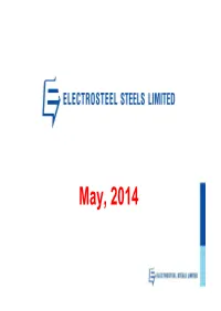 May, 2014 Electrosteel Casting (Promoter) – a Snapshot Business Overview Shareholding Pattern As on 31St Mar 2014
