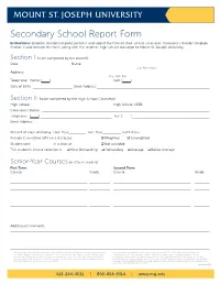 Secondary School Report Form Instructions: Students Should Complete Section I and Submit the Form to Their School Counselor
