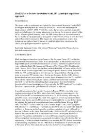 The IMF As a De Facto Institution of the EU: a Multiple Supervisor Approach