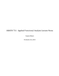 AMATH 731: Applied Functional Analysis Lecture Notes