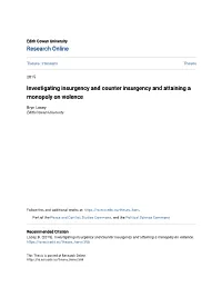 Insurgency and Counter Insurgency and Attaining a Monopoly on Violence