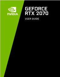 NVIDIA Geforce RTX 2070 User Guide | 3 Introduction