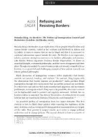 Refusing and Resisting Borders ALEX SAGER