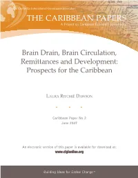 Brain Drain, Brain Circulation, Remittances and Development: Prospects for the Caribbean
