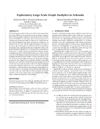 Exploratory Large Scale Graph Analytics in Arkouda 59 2 60 3 61 4 Zhihui Du,Oliver Alvarado Rodriguez and Michael Merrill and William Reus 62 5 David A