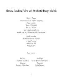 Markov Random Fields and Stochastic Image Models
