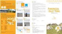 Mongol Olle Trail Mongol Olle Trail Signage User Guide Jeju Olle Trail, a Long Distance Walking Trail Locates in Jeju ● Group Travel Is Recommended in Mongolia
