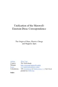 Unification of the Maxwell- Einstein-Dirac Correspondence