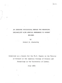 AN IMPROVED STATISTICAL METHOD for MEASURING RELIABILITY with SPECIAL REFERENCE to ROCKET ENGINES By• Robert B. Abernethy Subm