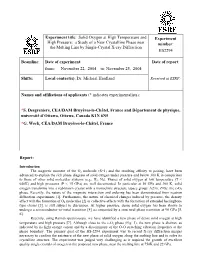 Experiment Title: Solid Oxygen at High Temperature and High Pressure: a Study of a New Crystalline Phase Near the Melting Line