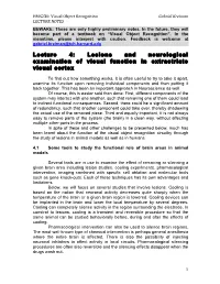 Lecture 4: Lesions and Neurological Examination of Visual Function in Extrastriate Visual Cortex