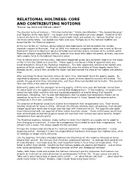 RELATIONAL HOLINESS: CORE and CONTRIBUTING NOTIONS Thomas Jay Oord and Michael Lodahl*