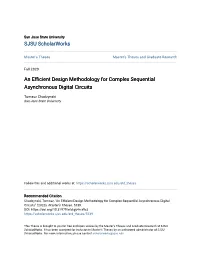 An Efficient Design Methodology for Complex Sequential Asynchronous Digital Circuits