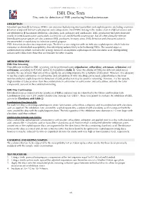 ESBL Disc Tests - Rev.2 / 19.06.2014 ESBL Disc Tests Disc Tests for Detection of ESBL-Producing Enterobacteriaceae