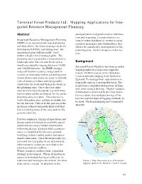 Terminal Forest Products Ltd.: Mapping Applications for Inte- Grated Resource Management Planning