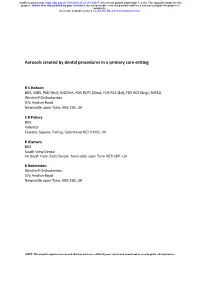 Aerosols Created by Dental Procedures in a Primary Care Setting