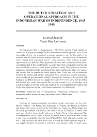 The Dutch Strategic and Operational Approach in the Indonesian War of Independence, 1945– 1949