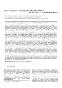 Directed Energy for Relativistic Propulsion and Interstellar Communications