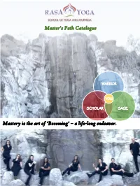 Mastery Is the Art of 'Becoming' – a Life-Long Endeavor