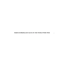 The North American White Supremacist Movement: an Analysis Ofinternet Hate Web Sites