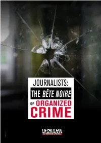 THE BÊTE NOIRE of ORGANIZED CRIME © Pexel.Com © Pexel.Com CONTENTS CONTENTS