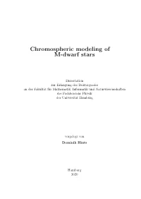Chromospheric Modeling of M-Dwarf Stars