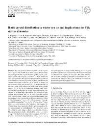 Ikaite Crystal Distribution in Winter Sea Ice and Implications for CO2 System Dynamics