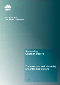 Question Paper 8: the Structure and Hierarchy of Sentencing Options