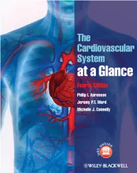 The Cardiovascular System at a Glance This New Edition Is Also Available As an E-Book