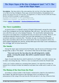 The Major Signs of the Day of Judgment (Part 7 of 7): the Last of the Major Signs