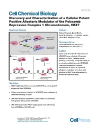 Discovery and Characterization of a Cellular Potent Positive Allosteric Modulator of the Polycomb Repressive Complex 1 Chromodomain, CBX7